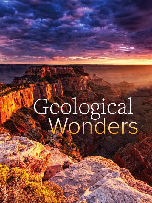 Title details for The World's Greatest Geological Wonders by Michael E. Wysession - Available